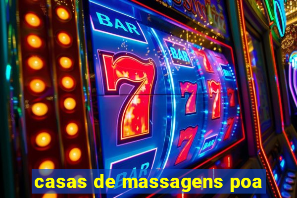 casas de massagens poa